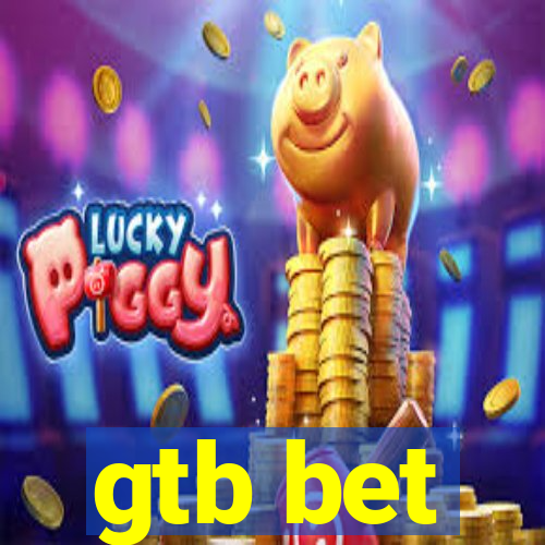 gtb bet